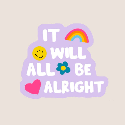 Be Alright Sticker